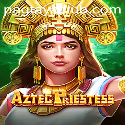Discover the Enchanting World of AztecPriestess: A Guide to Mastering Pag taya