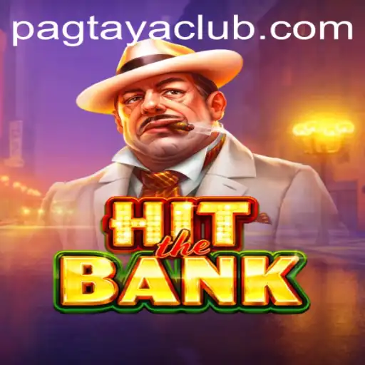 HitTheBank: A Deep Dive into the Thrilling World of Pag Taya