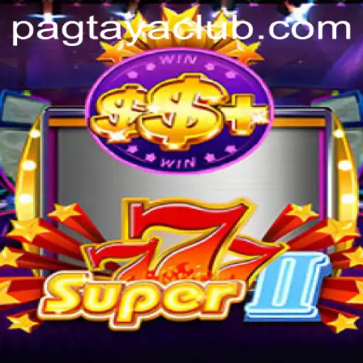 Discover the Excitement of Super777II: A Casino Favorite with Strategic Pag taya