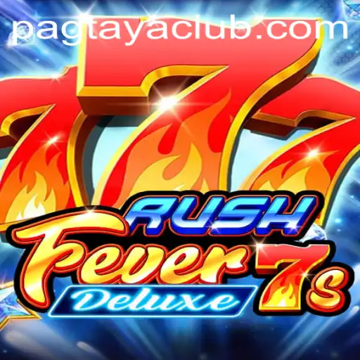 Unveiling RushFever7sDeluxe: Thrills and Strategies for Pag Taya